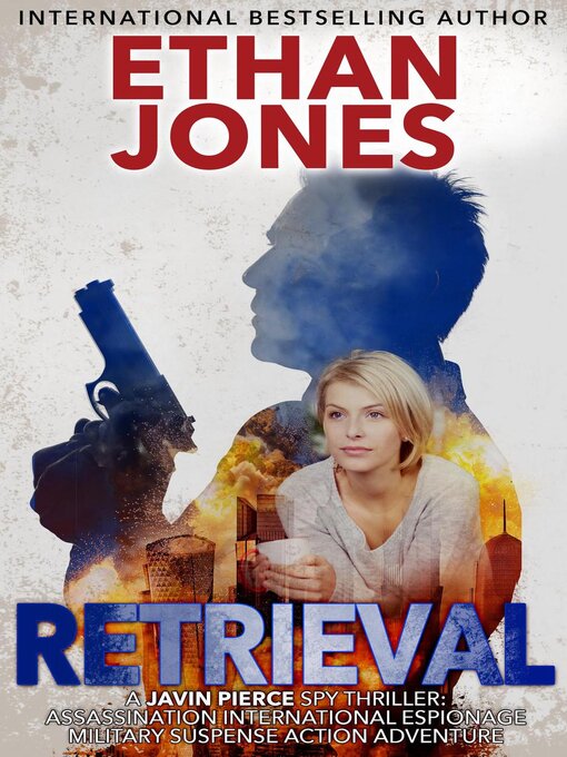 Title details for Retrieval by Ethan Jones - Available